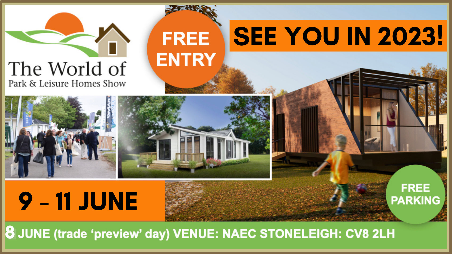 The World of Park & Leisure Homes Show Stoneleigh Park